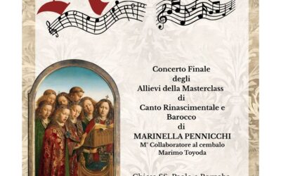 Concerto finale degli allievi della Masterclass di Canto Rinascimentale e Barocco di Marinella Pennicchi